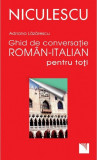 Ghid de conversatie roman-italian pentru toti | Adriana Lazarescu, Niculescu