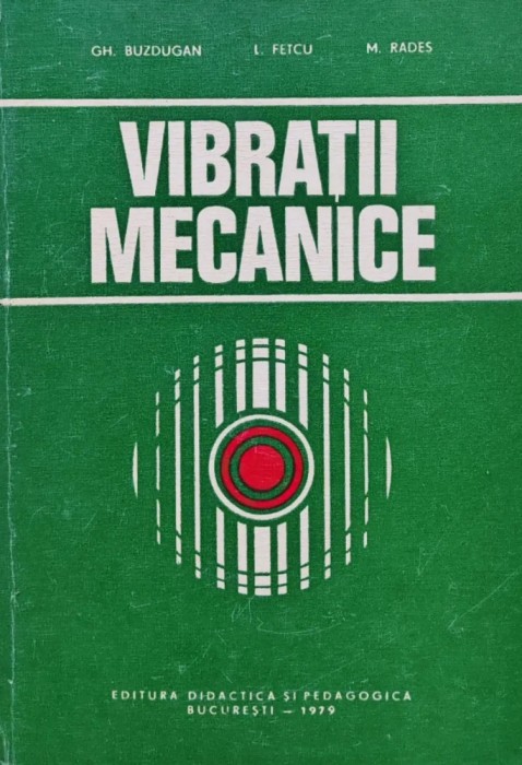 Vibratii mecanice - Gheorghe Buzdugan (AH102)