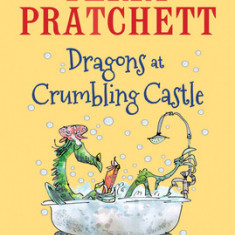 Dragons at Crumbling Castle: And Other Tales