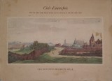 Album de arta intitulat Cit&eacute;s d&#039;autrefois&rdquo; (Orase de altadata), contine desene ale unor maestri din secolul al XV-lea p&acirc;nă &icirc;n secolul al XIX-lea, 1935