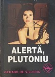 ALERTA, PLUTONIU-GERARD DE VILLIERS-354787