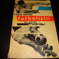 N. Petrescu - Carte pentru fotbalistii de maine - 1967