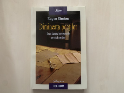 Dimineața poeților - Eugen Simion foto