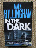 Mark Billingham - In the Dark