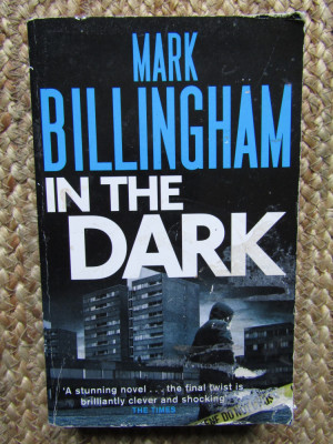 Mark Billingham - In the Dark foto