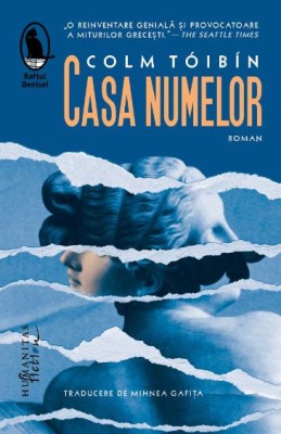 Casa numelor &amp;ndash; Colm Toibin foto