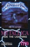Metallica - Ride The Lightning - Caseta Audio - Vivo - Made in Romania - Stare Foarte Buna