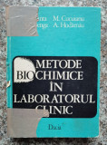 Metode Biochimice In Laboratorul Clinic - I. Manta G. Benga M. Cucuianu A. Hodarnau ,556653, Dacia