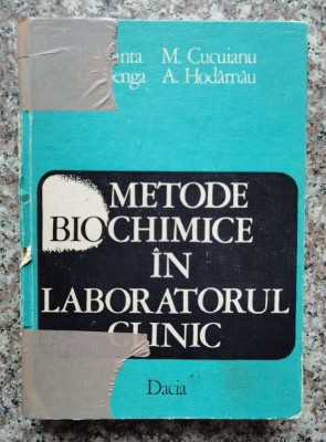 Metode Biochimice In Laboratorul Clinic - I. Manta G. Benga M. Cucuianu A. Hodarnau , D655 foto