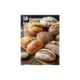 50 Premium German Bread Recipes for Home