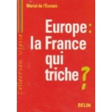 Europe: la France qui triche?