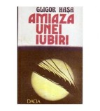 Gligor Hasa - Amiaza unei iubiri - 106203
