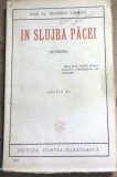 E. 1 Carte In Slujba Pacei - Ioan Al. Bratescu-Voinesti - Scrisori, Editia a II-a, Editura Cartea Romaneasca, Veche 1925, Colectie