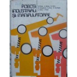 ROBOTI INDUSTRIALI SI MANIPULATOARE-D. DRIMER SI COLAB.-223732