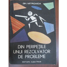 Din peripetiile unui rezolvator de probleme-Gh.Mitroaica