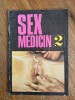 Revista pentru adulti - Sex Medicin , Nr. 2 - Sex Magazine / R1P1P