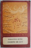 Oameni de lut - Demostene Botez - Roman Beletristica