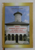 BISERICA ADORMIREA MAICII DOMNULUI DIN RAMNICU SARAT , CTITORIE BRANCOVENEASCA de IONEL ENE , 2014