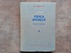 E. V. Spolschi - Fizica atomica, volumul 2, 1953