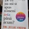 Julie Smith - De ce nu mi-a spus nimeni asta pana acum?
