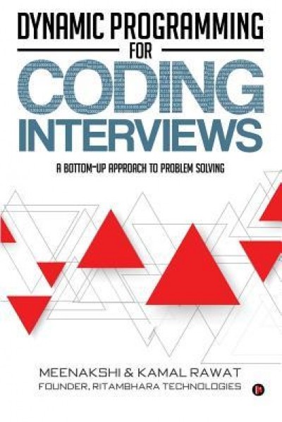 Dynamic Programming for Coding Interviews: A Bottom-Up Approach to Problem Solving