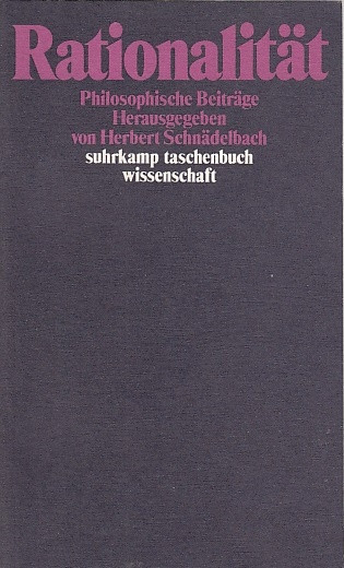 Rationalitat Philosophische Beitrage/ Herbert Schnadelbach