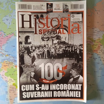 Cum s-au &amp;icirc;ncoronat Suveranii Rom&amp;acirc;niei (număr special Historia) foto