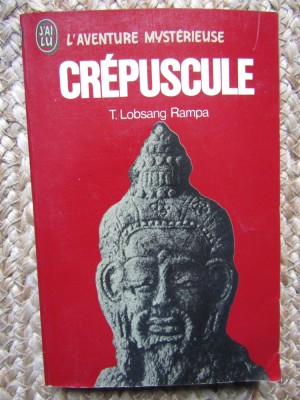 Cr&amp;eacute;puscule - T. Lobsang Rampa foto