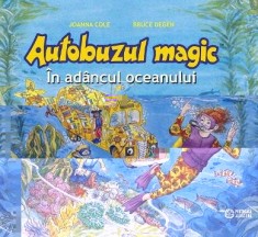 Autobuzul magic. In adancul oceanului - Portocala Albastra