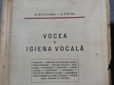 VOCEA SI IGIENA VOCALA - BUZOIANU, COTUL, CLUJ 1936, 526 P