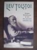 Lev Tolstoi - Despre Dumnezeu si om din jurnalul ultimilor ani (1907-1910), Humanitas
