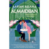 &Aacute;lmaidban - Sarah Adams