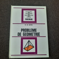 M. St. Botez - Probleme de geometrie (1976, editie cartonata) IMPECABILA