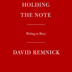 Holding the Note: Writing on Music