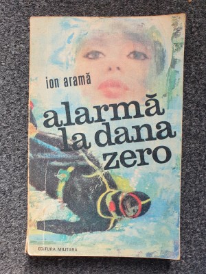 ALARMA LA DANA ZERO - Ion Arama foto