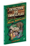 Detectivii de dinozauri in padurea amazoniana, Curtea Veche