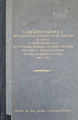 Ministerul Afacerilor externe al U. R. S. S, Coresponden?a pre?edintelui consiliului de mini?tri al U. R. S. S cu pre?edintii S. U. A. ?i cu primii mi foto