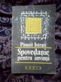 D8 Spovedanie pentru invinsi - PANAIT ISTRATI