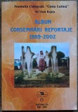 Album consemnari reportaje 1989-2002 - Vlad Bejan// dedicatie si semnatura