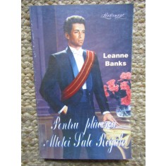Pentru placerea Altetei sale Regale de Leanne Banks