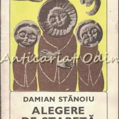 Alegere De Stareta - Damian Stanoiu