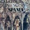 Calatorie in Spania - 1983 - Theophile Gautier (AA33)