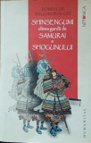 SHINSENGUMI ULTIMA GARDA DE SAMURAI A SHOGUNULUI - ROMULUS HILLSBOROUGH