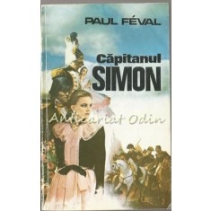 Capitanul Simon - Paul Feval