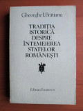 Gheorghe I. Bratianu - Traditia istorica despre intemeierea statelor romanesti