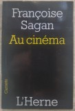 Cumpara ieftin FRANCOISE SAGAN - AU CINEMA (L&#039;HERNE / CARNETS / 2008) [LIMBA FRANCEZA]