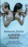 Katharina Hacker - Suflete pustii
