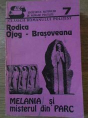 MELANIA SI MISTERUL DIN PARC-RODICA OJOG-BRASOVEANU-176081