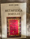 Ioan Serb-Metafizica dorului