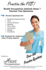 Practice the PSB HOAE!: Health Occupations Aptitude Exam Practice Test Questions foto